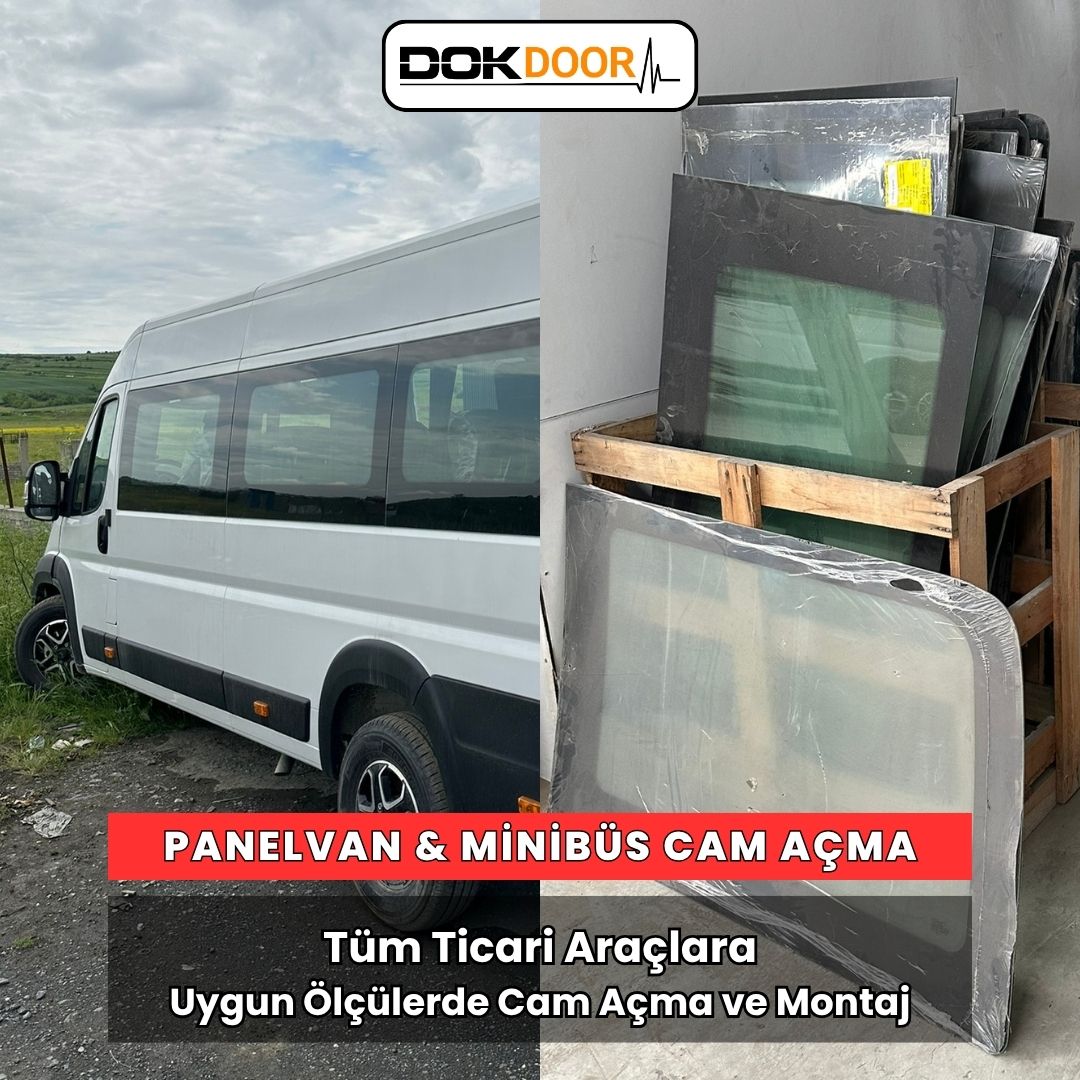 Panelvan Araç Cam Açma İstanbul